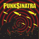 Punk Sinatra - O Lado Errante da Cidade