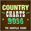 The Nashville Riders - Crash My Party
