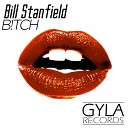 Bill Stanfield - Bitch Dee Tox Disco 2001 Remix