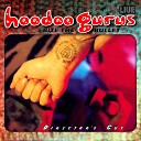 Hoodoo Gurus - Carbona Not Glue Live