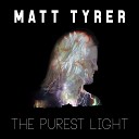 Matt Tyrer - Dawn of Yesterday Interlude