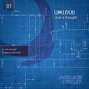 Umloud - Just a Thought Original