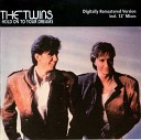 THE TWINS - HOLD ON YOUR DREAMS