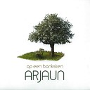 Arjaun - Op De Wenjd