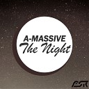 A Massive - The Night Original Mix
