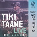 Tiki Taane - Ignite Live The Solar Powered Studio Jam