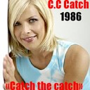 C C Catch - You can be my lucky star tonight Instrumental