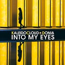 KaleidoCloud feat Donia - Into My Eyes Extended Mix
