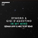 Dynoro Gigi D Agostino - In My Mind German Avny Mike Tsoff Remix