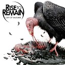 Rise To Remain - This Day Is Mine