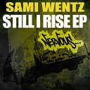 Sami Wentz - You Gonna Want Me Original Mix