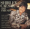Shirley Caesar - We Praise You Lord