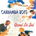 Carramba Boys - La donna dei sogni miei