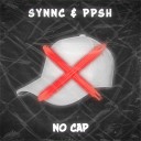 SYNNC - No Cap feat Ppsh