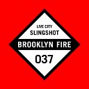 Live City - Slingshot Original Mix