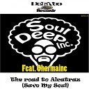 SoulDeep Inc feat Charmaine - The Road To Alcatraz Save My Soul Original…