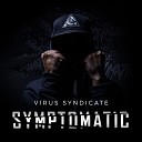 Virus Syndicate feat Dope D O D - Belly of the Beast