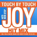 Joy - Touch by Touch