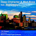 Deep Character Mad Boss feat Big Daddy - NY Dream Distored Chord Dub