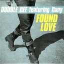 Double Dee feat Dany - Found Love feat Dany Moz Art Instrumental…