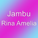 Jambu - Rina Amelia