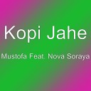 Kopi Jahe - Mustofa Feat Nova Soraya