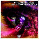 Struzhkin Vitto - See It Through My Eyes
