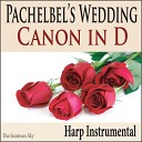 The Suntrees Sky - Pachelbel s Wedding Canon In D Harp…