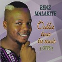 Benz Malakite - Oublie Tous Tes Soucis Otts