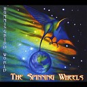 The Spinning Wheels - Hummingbird
