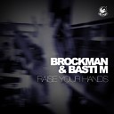 Brockman Basti M - Raise Your Hands Adam van Garrel Dub Remix