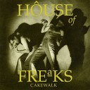 House of Freaks - Hymn