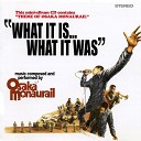 Osaka Monaurail - What It Is What It Was Pt 1 2