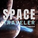 Vitor Salgueiral - Space Traveler