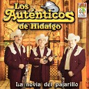 Los Aut nticos de Hidalgo - Coraz n de Roca