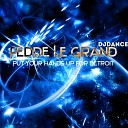 Fedde Le Grand - Put Your Hands Up For Detroit Dj DaNcE Remix