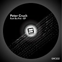 Peter Cruch - You Can Feel Original Mix