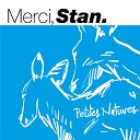 Merci Stan - Mort sur la route