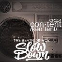 The Beatnimphoz - Slow Down Original Mix