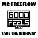 MC Freeflow - Take The Highway Original Mix