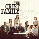 Crist Family - Worth Every Mile