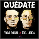 Yago Roche Joel Lirica - Qu date