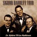 Sigurd Barrett Trio - Hot Spot Blues