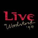 Live - White Discussion Live At Woodstock 1994