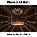 Alexander Scriabin - 12 Etudes Op 13 No 6 in A