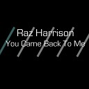 Raz Harrison - In The Sunshine