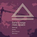 Fran Demien - Exit for a Change Original Mix