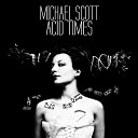 Michael Scott - Slo Mo Acid Yo Original Mix