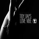 Tidy Daps - Love Vibe Original Mix