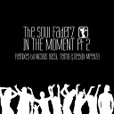 The Soul Faderz - In the Moment Telmo Remix